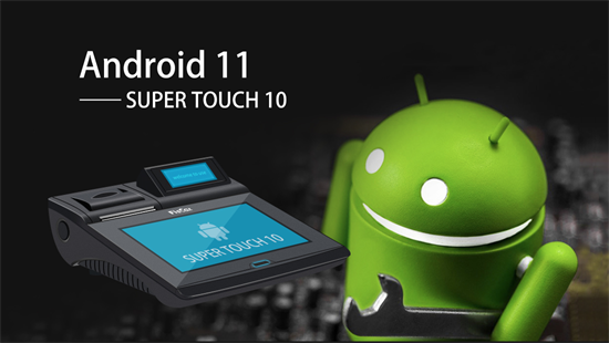 Poznaj system operacyjny Android dla ALL-IN-ONE POS.Super Touch 10(część II)